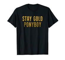 Ladda upp bild till gallerivisning, Funny shirts V-neck Tank top Hoodie sweatshirt usa uk au ca gifts for Stay Gold Ponyboy T-Shirt 2721212
