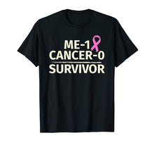 Ladda upp bild till gallerivisning, Funny shirts V-neck Tank top Hoodie sweatshirt usa uk au ca gifts for Breast Cancer Survivor T-Shirt Me 1 Cancer 0 Pink Ribbon 2706250
