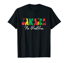 Ladda upp bild till gallerivisning, Funny shirts V-neck Tank top Hoodie sweatshirt usa uk au ca gifts for Jamaica No Problem! Jamaican Vacation T-Shirt 2850101
