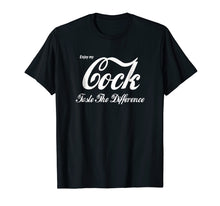 Ladda upp bild till gallerivisning, Funny shirts V-neck Tank top Hoodie sweatshirt usa uk au ca gifts for Enjoy my Cock taste the difference Christmas T-shirt 197405
