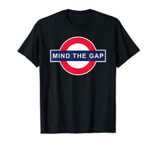 Ladda upp bild till gallerivisning, Mind The Gap Shirt

