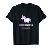Ladda upp bild till gallerivisning, Funny shirts V-neck Tank top Hoodie sweatshirt usa uk au ca gifts for Unicorn Godmother Shirt, Funny Cute Magical Gift 411676
