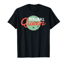 Ladda upp bild till gallerivisning, Funny shirts V-neck Tank top Hoodie sweatshirt usa uk au ca gifts for Pickleball Queen T shirt for Women 1362806
