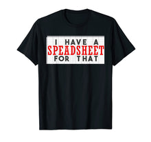 Ladda upp bild till gallerivisning, Funny shirts V-neck Tank top Hoodie sweatshirt usa uk au ca gifts for Funny Excel Spreadsheet Accountant Bookkeeper T Shirt 655978
