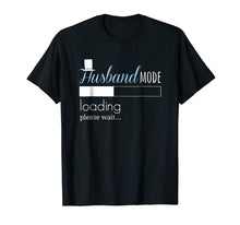 Ladda upp bild till gallerivisning, Funny shirts V-neck Tank top Hoodie sweatshirt usa uk au ca gifts for Mens Husband Mode Loading Shirt Engaged Fiance Groom To Be Tee 743596
