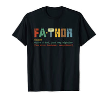 Ladda upp bild till gallerivisning, Fa-Thor Like Dad Just Way Mightier Hero T Shirt Father Gift 75389
