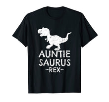 Ladda upp bild till gallerivisning, Funny shirts V-neck Tank top Hoodie sweatshirt usa uk au ca gifts for Auntie Saurus Rex T-Shirt Cute Gifts for Aunts 1303365
