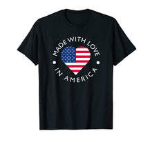 Ladda upp bild till gallerivisning, Funny shirts V-neck Tank top Hoodie sweatshirt usa uk au ca gifts for Made With Love In America American Flag T-Shirt 4095337
