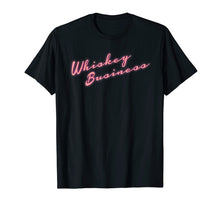 Ladda upp bild till gallerivisning, Funny shirts V-neck Tank top Hoodie sweatshirt usa uk au ca gifts for Whiskey Business T-Shirt 80's Neon Throwback 2559417
