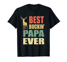 Ladda upp bild till gallerivisning, Funny shirts V-neck Tank top Hoodie sweatshirt usa uk au ca gifts for Best Buckin Papa Ever T-shirt Fathers Day Gifts Vintage Deer 1677853
