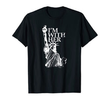 Ladda upp bild till gallerivisning, I'm With Her Statue of Lady Liberty Patriotic 4th of July T-Shirt 987549

