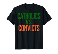Ladda upp bild till gallerivisning, Funny shirts V-neck Tank top Hoodie sweatshirt usa uk au ca gifts for Catholics Vs Convicts T-Shirt Football Fan Retro Gift Shirt 2024096
