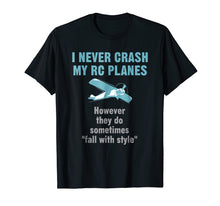 Ladda upp bild till gallerivisning, Funny shirts V-neck Tank top Hoodie sweatshirt usa uk au ca gifts for Mens I Never Crash My RC Planes Radio Control Hobby T-shirt 1429246
