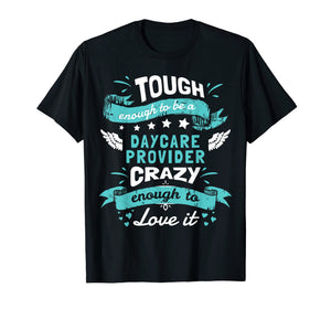 Funny shirts V-neck Tank top Hoodie sweatshirt usa uk au ca gifts for Daycare Provider Quotes Shirt. Daycare Provider Gifts Funny 1097163