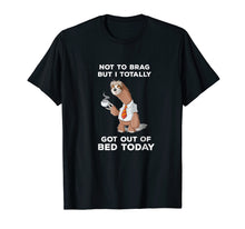 Ladda upp bild till gallerivisning, Funny shirts V-neck Tank top Hoodie sweatshirt usa uk au ca gifts for Not To Brag But I Totally Tee Shirt Funny Shirt Gift 2019040
