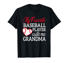 Ladda upp bild till gallerivisning, Funny shirts V-neck Tank top Hoodie sweatshirt usa uk au ca gifts for My Favorite Baseball Player Calls Me Grandma TShirt For Nana 271949
