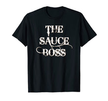 Ladda upp bild till gallerivisning, Funny Grilling BBQ T Shirt The Sauce Boss Grill Daddy shirt 1007435

