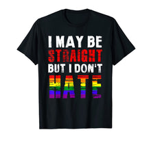 Ladda upp bild till gallerivisning, Mens I May Be Straight But I Don't Hate T Shirt Gift Tee 267542
