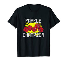 Ladda upp bild till gallerivisning, Farkle Champion Shirt Dice Game Tee for Champs 763880
