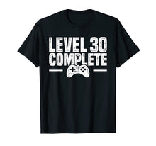 Ladda upp bild till gallerivisning, Funny shirts V-neck Tank top Hoodie sweatshirt usa uk au ca gifts for Level 30 Complete - Gamer 30th Birthday Gift T-Shirt 2276127
