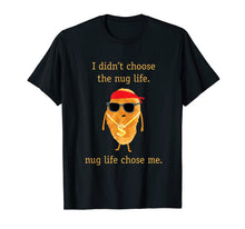 Ladda upp bild till gallerivisning, Funny shirts V-neck Tank top Hoodie sweatshirt usa uk au ca gifts for Funny Nugget Shirt, Nug Life, Chicken Nugget Tshirt 456674
