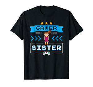 Funny shirts V-neck Tank top Hoodie sweatshirt usa uk au ca gifts for Gamer Sister Video Games T-Shirt New Sister Cute Gifts Ideas 2608288