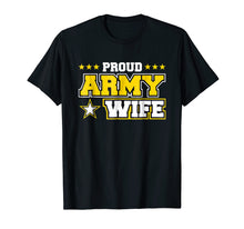 Ladda upp bild till gallerivisning, Funny shirts V-neck Tank top Hoodie sweatshirt usa uk au ca gifts for Proud Army Wife T Shirt US Military Wife Family 2799610
