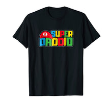 Ladda upp bild till gallerivisning, Funny shirts V-neck Tank top Hoodie sweatshirt usa uk au ca gifts for SUPER DADDIO - FUNNY FATHER'S DAY - THE BEST DAY Tshirt 2900788
