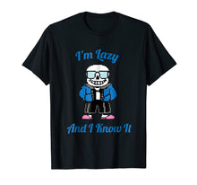 Ladda upp bild till gallerivisning, Sans Skeleton Cool Pixel Art Shirt I'm Lazy And I Know It

