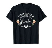 Ladda upp bild till gallerivisning, I Can't Keep Calm I'm Going To Be a Grandma 392340
