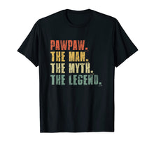 Ladda upp bild till gallerivisning, Mens Pawpaw Man Myth Legend T-Shirt For Dad Funny Father's Day Gi 63456
