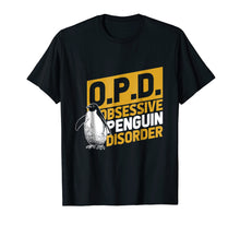 Ladda upp bild till gallerivisning, Funny shirts V-neck Tank top Hoodie sweatshirt usa uk au ca gifts for Obsessive Penguin Disorder T-Shirt Antarctica Sea Bird Zoo 1351438
