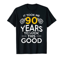 Ladda upp bild till gallerivisning, 90th Birthday Gift, Took Me 90 Years - 90 Year Old T-Shirt
