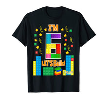 Ladda upp bild till gallerivisning, Funny shirts V-neck Tank top Hoodie sweatshirt usa uk au ca gifts for Birthday Shirt For Kids Age 6 Lets Build Blocks Bricks Theme 1545747

