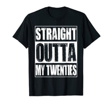 Ladda upp bild till gallerivisning, Funny shirts V-neck Tank top Hoodie sweatshirt usa uk au ca gifts for Vintage Straight Outta My twenties Gift T-Shirt 465143
