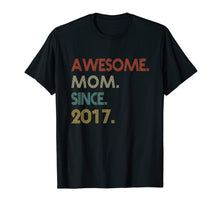 Ladda upp bild till gallerivisning, Funny shirts V-neck Tank top Hoodie sweatshirt usa uk au ca gifts for Awesome MOM Since 2017 Cute 2nd Mothers Day Gifts TShirt 525277
