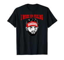 Ladda upp bild till gallerivisning, Funny shirts V-neck Tank top Hoodie sweatshirt usa uk au ca gifts for I Woke Up Feeling Dangerous 6 Funny T-shirt Football Shirt 298059

