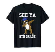 Ladda upp bild till gallerivisning, See Ya 5th Grade T Shirts Graduation Day Sloth Dabbing Gift 326599
