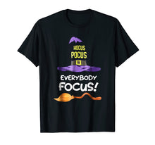 Ladda upp bild till gallerivisning, Funny shirts V-neck Tank top Hoodie sweatshirt usa uk au ca gifts for Hocus Pocus Everybody Focus TShirt 2114275

