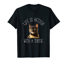 Ladda upp bild till gallerivisning, Funny shirts V-neck Tank top Hoodie sweatshirt usa uk au ca gifts for Tortie Cat: Life Is Better With A Tortie Cat T-Shirt 2318535
