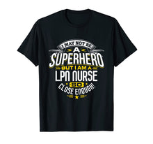 Ladda upp bild till gallerivisning, Funny shirts V-neck Tank top Hoodie sweatshirt usa uk au ca gifts for Nurse T Shirt Gift Idea Superhero LPN Nurse T-Shirt 1515589

