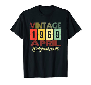 Funny shirts V-neck Tank top Hoodie sweatshirt usa uk au ca gifts for Classic Vintage April 1969 T-Shirt 1969 Birthday Gifts 2540183