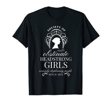 Ladda upp bild till gallerivisning, Funny shirts V-neck Tank top Hoodie sweatshirt usa uk au ca gifts for Society of Obstinate Headstrong Girls Jane Austen Shirt 2984620
