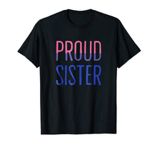 Ladda upp bild till gallerivisning, Proud Sister T-shirt LGBTQ Bisexual Ally Pride Flag Tee 781073
