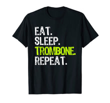 Ladda upp bild till gallerivisning, Funny shirts V-neck Tank top Hoodie sweatshirt usa uk au ca gifts for Eat Sleep Trombone Repeat Player Gift T-Shirt 1536591
