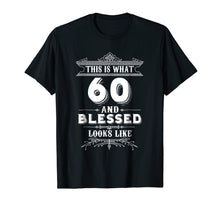 Ladda upp bild till gallerivisning, Funny T-Shirt For 60 Year Old Man Woman Happy Birthday Gifts
