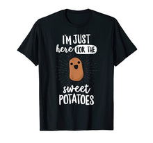 Ladda upp bild till gallerivisning, Funny shirts V-neck Tank top Hoodie sweatshirt usa uk au ca gifts for I'm Just Here For The Sweet Potatoes Potato T-Shirt Yams 3168725

