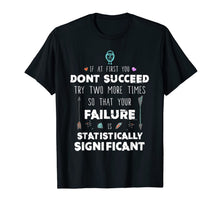 Ladda upp bild till gallerivisning, Funny Science Success Chemistry Motivation Nerd Gift T-Shirt 166257
