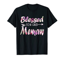 Ladda upp bild till gallerivisning, Funny shirts V-neck Tank top Hoodie sweatshirt usa uk au ca gifts for Blessed To Be Called Memaw T-Shirt Flower Mother&#39;s Day Gifts 3415470
