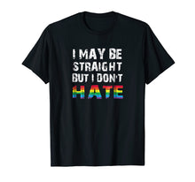 Ladda upp bild till gallerivisning, Funny shirts V-neck Tank top Hoodie sweatshirt usa uk au ca gifts for I May Be Straight But I Don't Hate LGBT Pride T-Shirt 2398532
